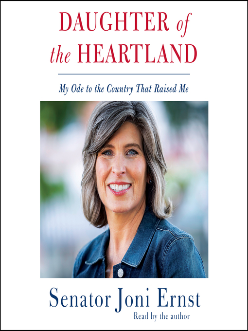 Title details for Daughter of the Heartland by Joni Ernst - Wait list